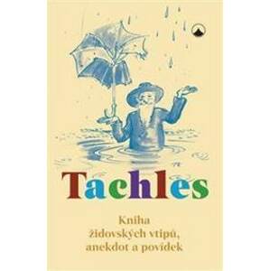 Tachles - Kniha židovských vtipů, anekdot a povídek - autor neuvedený