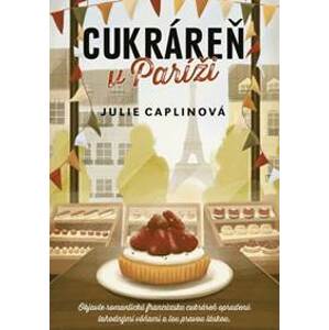 Cukráreň v Paríži - Julie Caplin