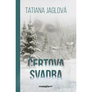 Čertova svadba - Tatiana Jaglová