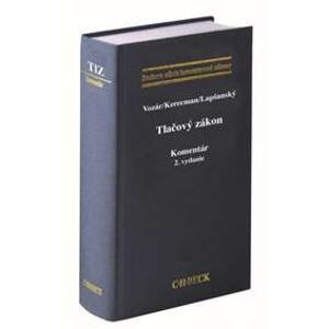 Tlačový zákon. Komentár (2. vydanie) - Jozef Vozár, Peter Kerecman, Lukáš Lapšanský