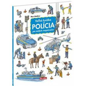 Veľká knižka - Polícia pre malých rozprávačov - Görtler Carolin