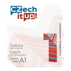 Czech it UP! 1 (úroveň A1, cvičebnice) - Tereza Švarcová, Jakub Wenzel