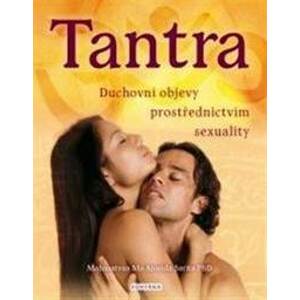 Tantra - Duchovní objevy prostřerdnictvím sexuality - autor neuvedený