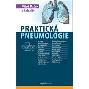 Praktická pneumologie - Pešek a kolektiv Miloš