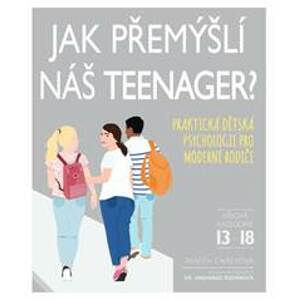 Jak přemýšlí náš teenager? - Praktická d - Carey Tanith