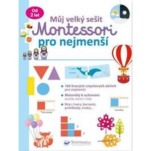 Můj velký sešit Montessori pro nejmenší - autor neuvedený