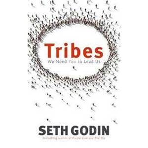 Tribes : We need you to lead us - Godin Seth