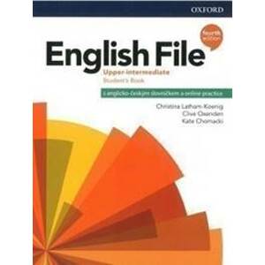 English File Upper Intermediate Student´s Book with Student Resource Centre Pack 4th (CZEch Edition) - autor neuvedený