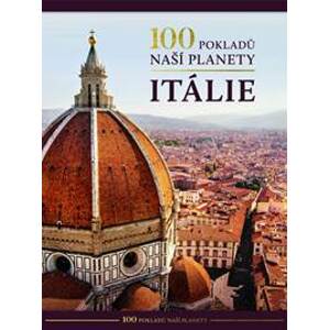 100 pokladů naší planety: Itálie - autor neuvedený
