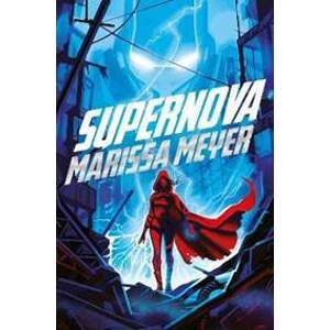 Supernova - Meyerová Marissa