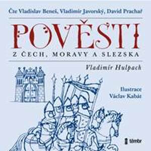 Pověsti z Čech, Moravy a Slezska - audioknihovna - Hulpach Vladimír
