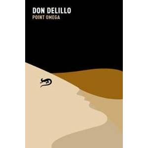 Point Omega - DeLillo Don