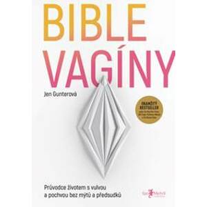 Bible vagíny - Jen Gunterová