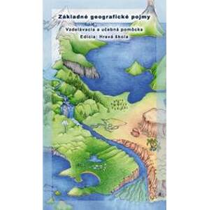 Základné geografické pojmy - hravá škola - Klaučo, Peter Barto Michal