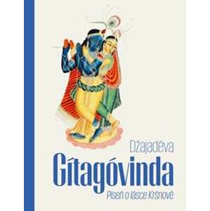 Gítagóvinda - Píseň o lásce Kršnově - Džajadéva