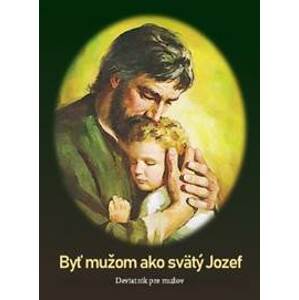 Byť mužom ako svätý Jozef - Mária Vicenová