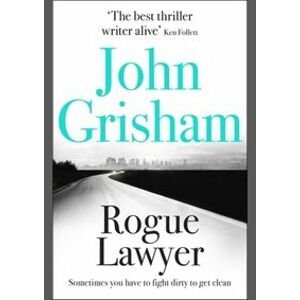 Rogue Lawyer - Grisham John