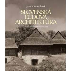 Slovenská ľudová architektúra - Krivošová Janka
