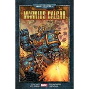 Warhammer 40000: Marneus Calgar - Gillen Kieron