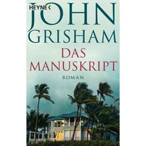 Das Manuskript - Grisham John