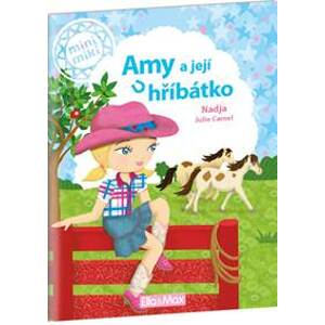 Amy a její hříbátko - Příběhy pro nejmenší - Nadja