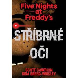 Five Nights at Freddy's 1: Stříbrné oči - Scott Cawthon