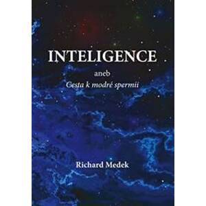 Inteligence - Richard Medek