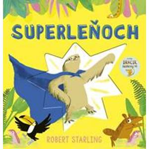 Superleňoch - Starling Robert