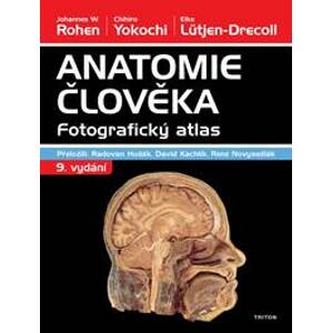 Anatomie člověka - Fotografický atlas - Rohen, Lütjen-Drecoll Elke, Johannes W.