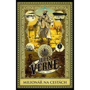 Milionář na cestách - Jules Verne