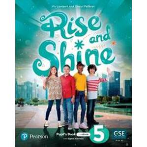 Rise and Shine 5 Pupil´s Book and eBook with Online Practice and Digital Resources - Pelteret , Viv Lambert Cheryl