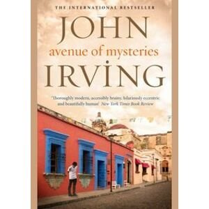Avenue of Mysteries - Irving John