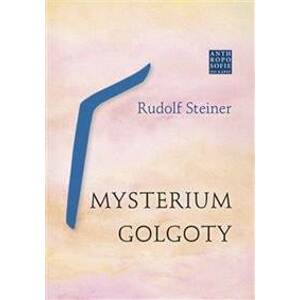 Mysterium Golgoty - Steiner Rudolf