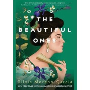The Beautiful Ones - Moreno-Garcia Silvia