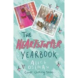 The Heartstopper Yearbook - Osemanová Alice