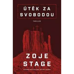 Útěk za svobodou - Stage Zoje