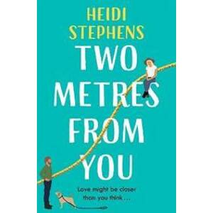 Two Metres From You - Stephens Heidi