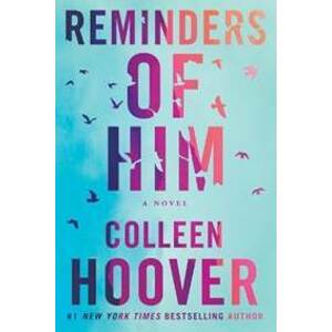 Reminders of Him - Hooverová Colleen