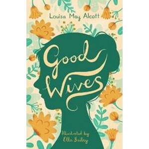 Good Wives - May Alcott Louisa
