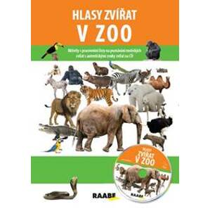 Hlasy zvířat v ZOO + CD - Bachratá,Jozefa Chocholáčková Jarmila