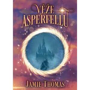 Věže Asperfellu - Thomas Jamie