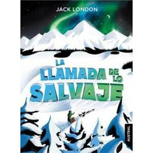 La Llamada De Lo Salvaje - autor neuvedený