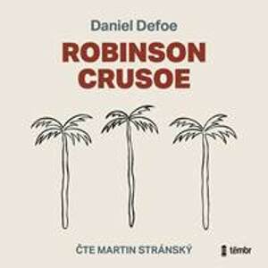 Robinson Crusoe - audioknihovna - Defoe Daniel