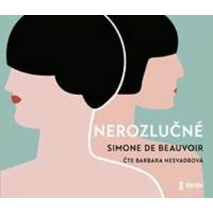 Nerozlučné - audioknihovna - Beauvoirová Simone de