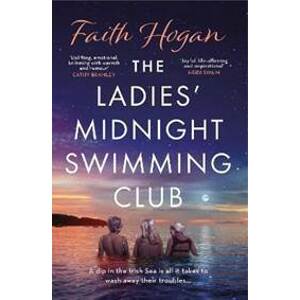The Ladies´ Midnight Swimming Club - Hogan Faith