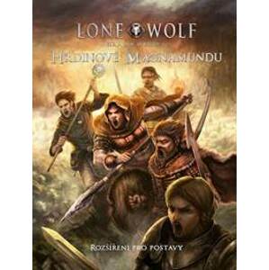 Lone Wolf Hra na hrdiny: Hrdinové Magnamundu - Dever, August Hahn Joe