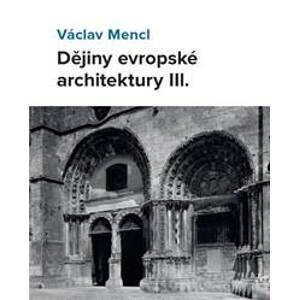 Dějiny evropské architektury IIl. - Mencl Václav