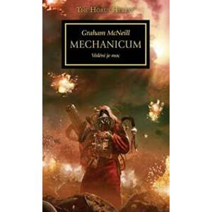 Mechanicum - Vědění je moc - Graham McNeill