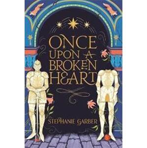 Once Upon A Broken Heart - Garberová Stephanie