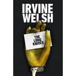 The Long Knives - Welsh Irvine